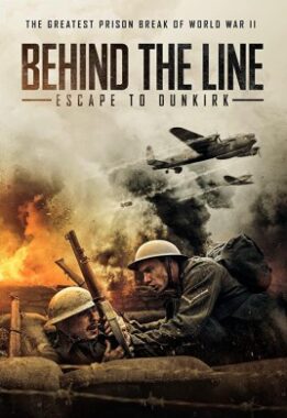 فيلم Behind the Line Escape to Dunkirk 2020 مترجم