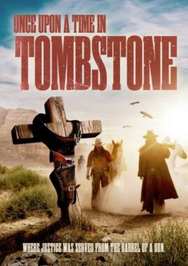 فيلم Once Upon a Time in Tombstone 2021 مترجم