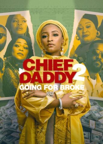 فيلم Chief Daddy 2 Going for Broke 2021 مترجم اون لاين