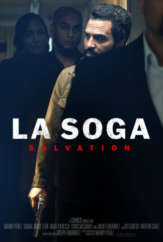 مشاهدة فيلم La Soga: Salvation 2022 مترجم