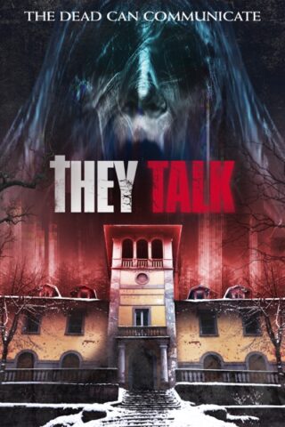 فيلم They Talk to Me 2021 مترجم اون لاين