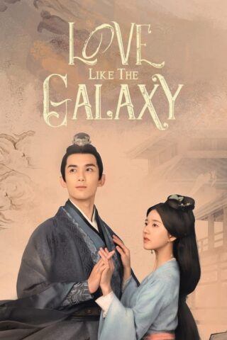 Love Like the Galaxy ح 48 مسلسل الحب مثل المجرة الحلقة 48 مترجمة