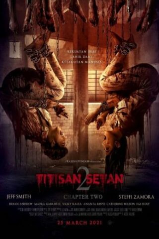 مشاهدة فيلم Titisan Setan: Chapter Two 2021 مترجم