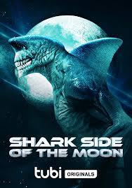 مشاهدة فيلم Shark Side of the Moon 2022 مترجم